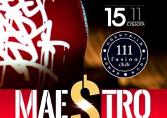 Dj Mae$stro @ Fusion Club 111 