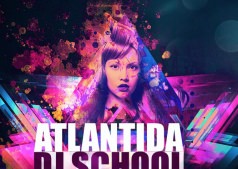 ATLANTIDA DJ SCHOOL!
