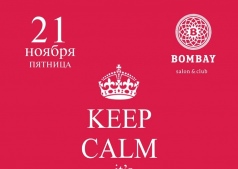 KEEP CALM IT'S NIGHT FOR LADY @ Bombay Bar & Club