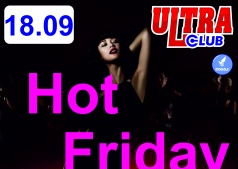 Hot Friday!!!
