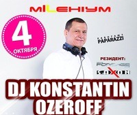 Dj Konstantin Ozeroff @ MILLENIUM