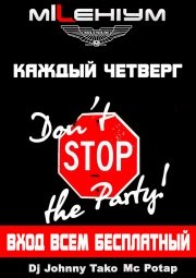 DON'T STOP THE PARTY 