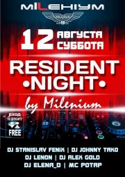 RESIDENT NIGHT by MILENIUM 
