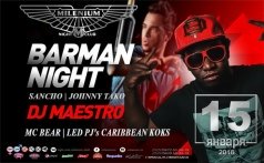 BARMAN NIGHT в Ночной клуб "MILЕНІУМ"